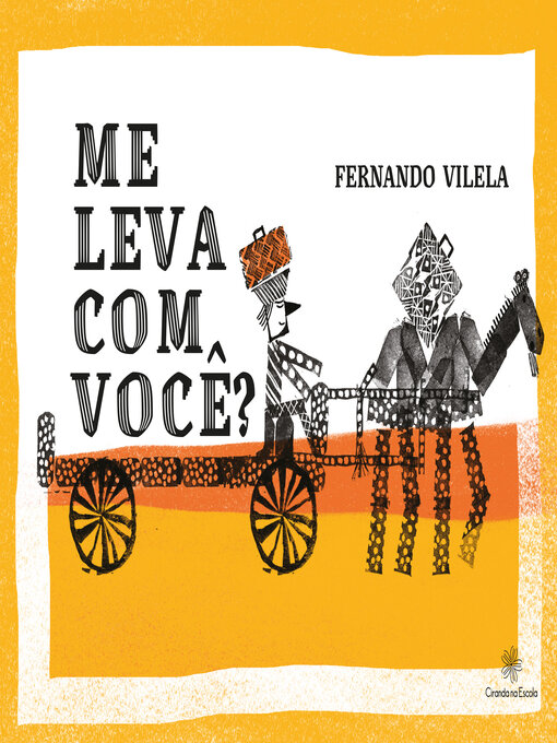 Title details for Me leva com você? by Fernando Vilela - Available